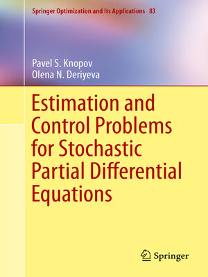 cover image of Estimation and Control Problems for Stochastic Partial Differential Equations